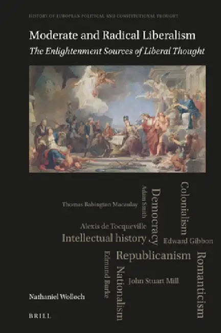 Buy Moderate and Radical Liberalism (English, Nathaniel Wolloch) Online at Best Price - BookBajar