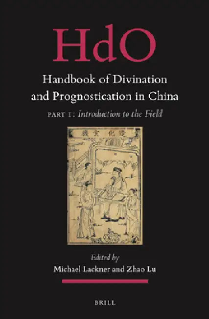 Buy Handbook of Divination and Prognostication in China (English, Michael Lackner | Zhao Lu) Online at Best Price - BookBajar