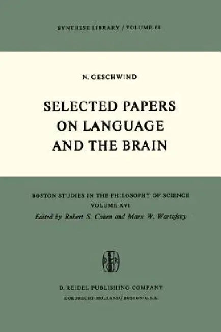 Buy Selected Papers on Language and the Brain (English, N. Geschwind) Online at Best Price - BookBajar