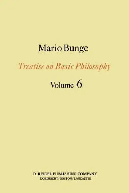 Buy Treatise on Basic Philosophy (English, M. Bunge) Online at Best Price - BookBajar