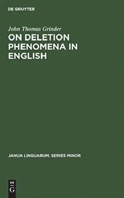 On deletion phenomena in English (English, John Thomas Grinder) - Image 1 - BookBajar