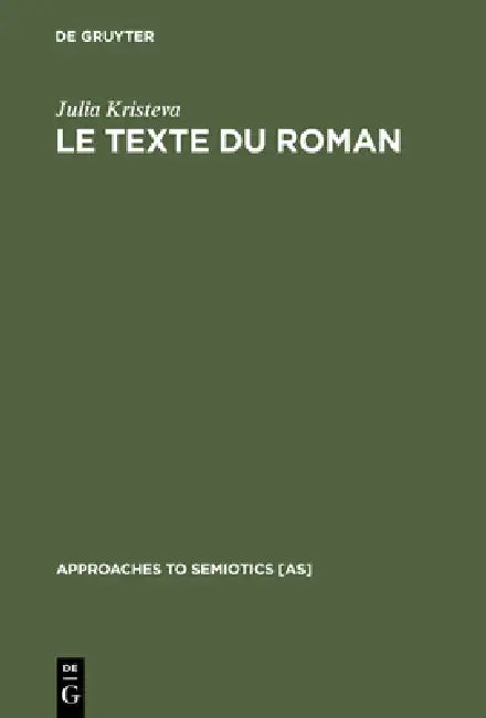 Buy Le Texte du Roman (English, Julia Kristeva) Online at Best Price - BookBajar