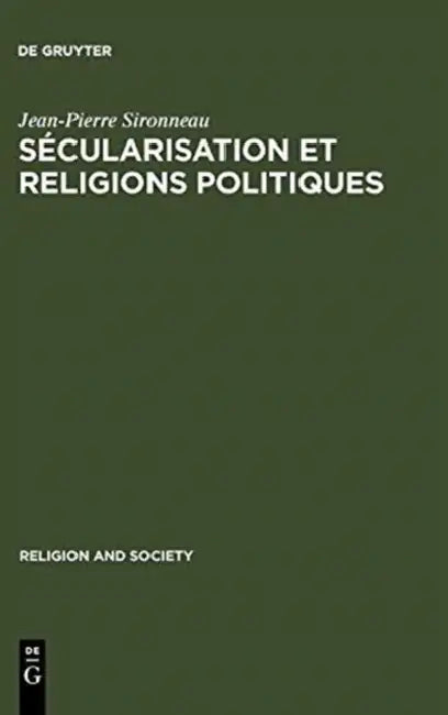 Sécularisation et Religions Politiques (English, Jean-Pierre Sironneau) - Image 1 - BookBajar