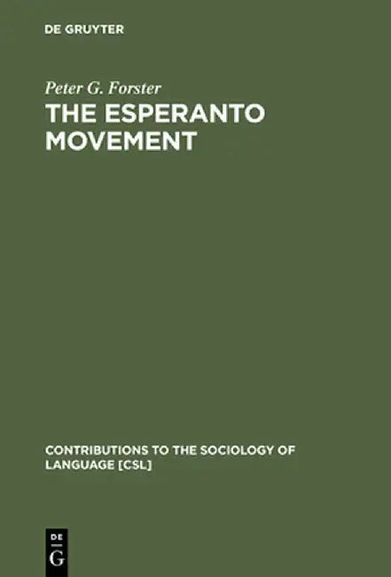 Buy The Esperanto Movement (English, Peter G. Forster) Online at Best Price - BookBajar