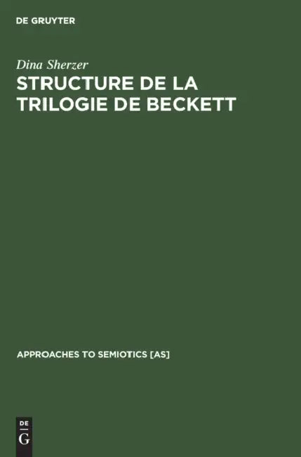 Buy Structure de la Trilogie de Beckett (English, Dina Sherzer) Online at Best Price - BookBajar