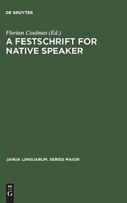 A Festschrift for Native Speaker (English, Florian Coulmas) - Image 1 - BookBajar