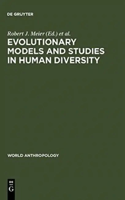 Buy Evolutionary Models and Studies in Human Diversity (English, Robert J. Meier | Charlotte M. Otten | Fathi Abdel-Hameed) Online at Best Price - BookBajar