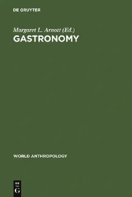 Buy Gastronomy (English, Margaret L. Arnott) Online at Best Price - BookBajar