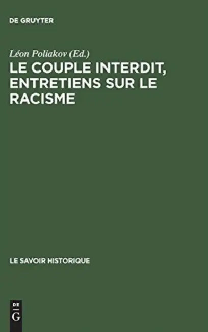 Buy Le couple interdit, entretiens sur le racisme (English, Léon Poliakov) Online at Best Price - BookBajar