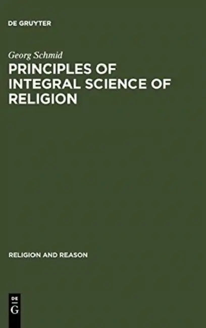 Principles of Integral Science of Religion (English, Georg Schmid) - Image 1 - BookBajar