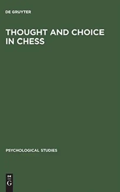 Thought and Choice in Chess (English, Adriaan D. De Groot) - Image 1 - BookBajar