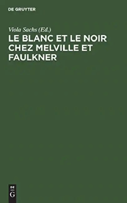 Buy Le Blanc Et Le Noir Chez Melville Et Faulkner (English, Viola Sachs) Online at Best Price - BookBajar