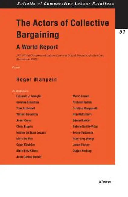 Buy The Actors of Collective Bargaining, A World Report. XVII World Congress of Labour Law and Social Se (English, Blanpain) Online at Best Price - BookBajar