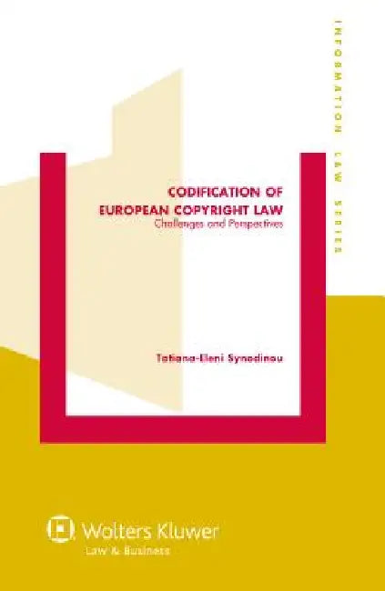 Buy Codification of European Copyright Law. Challenges and Perspectives (English, Tatiana-Eleni Synodinou | Synodinou) Online at Best Price - BookBajar