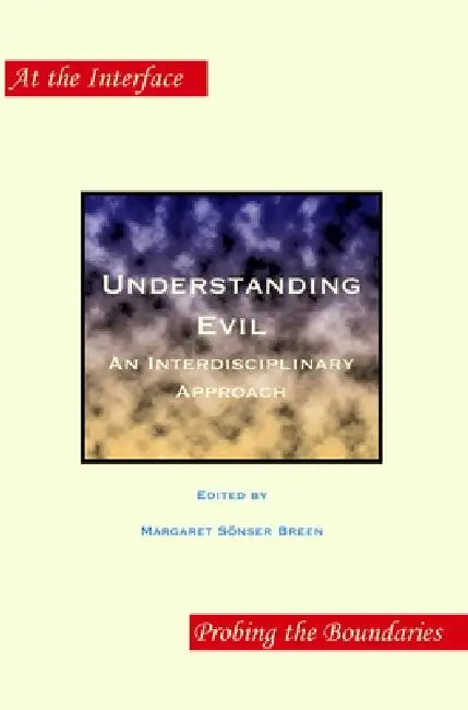 Buy Understanding Evil (English, Margaret Sönser Breen) Online at Best Price - BookBajar