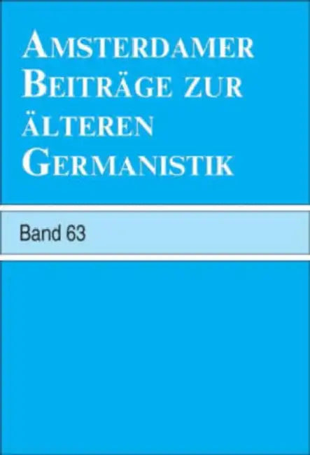 Buy Amsterdamer Beiträge Zur Älteren Germanistik, Band 63 (2007) (English, Erika Langbroek | Arend Quak | Annelies Roeleveld) Online at Best Price - BookBajar