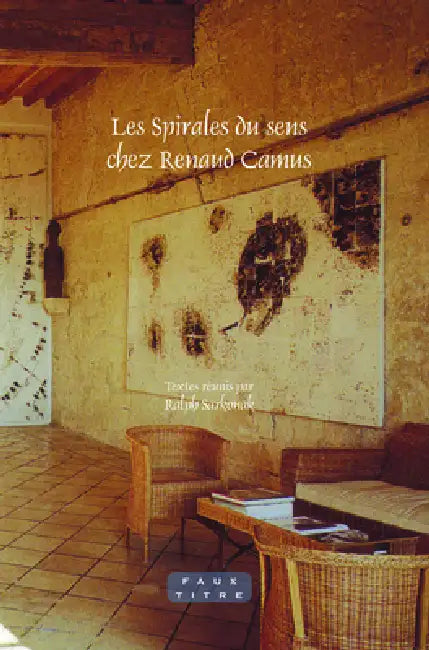 Buy Les Spirales du sens chez Renaud Camus (English, Ralph Sarkonak) Online at Best Price - BookBajar