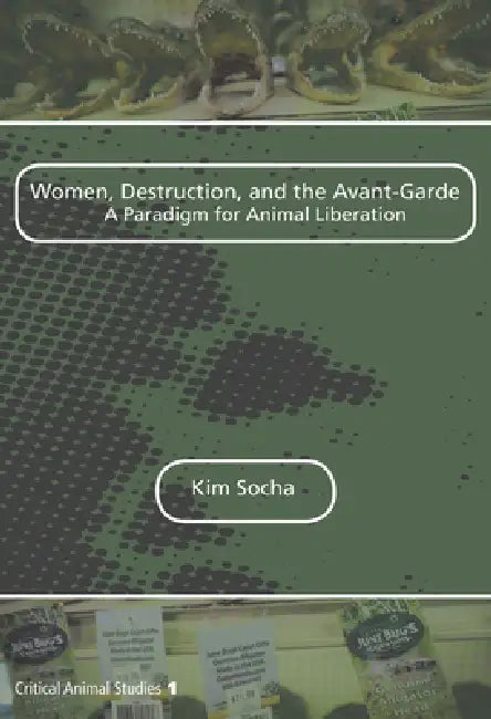 Buy Women, Destruction, and the Avant-Garde (English, Kim Socha) Online at Best Price - BookBajar