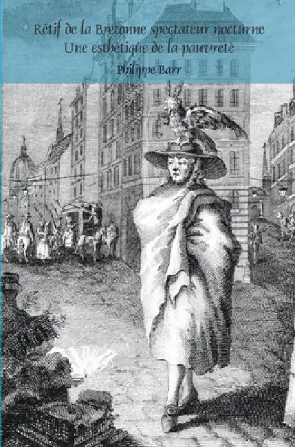 Buy Rétif de la Bretonne spectateur nocturne (English, Philippe Barr) Online at Best Price - BookBajar