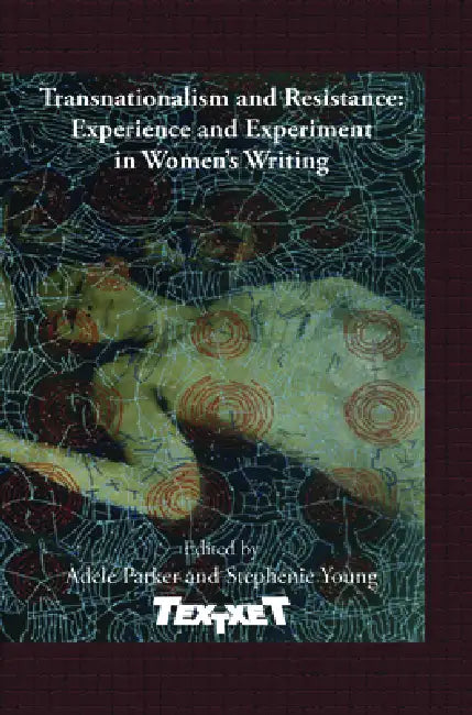 Buy Transnationalism and Resistance (English, Adele Parker | Stephenie Young) Online at Best Price - BookBajar