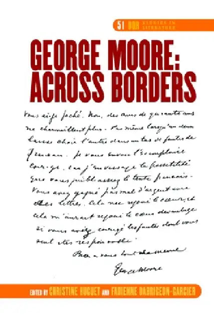 Buy George Moore (English, Christine Huguet | Fabienne Dabrigeon-Garcier) Online at Best Price - BookBajar