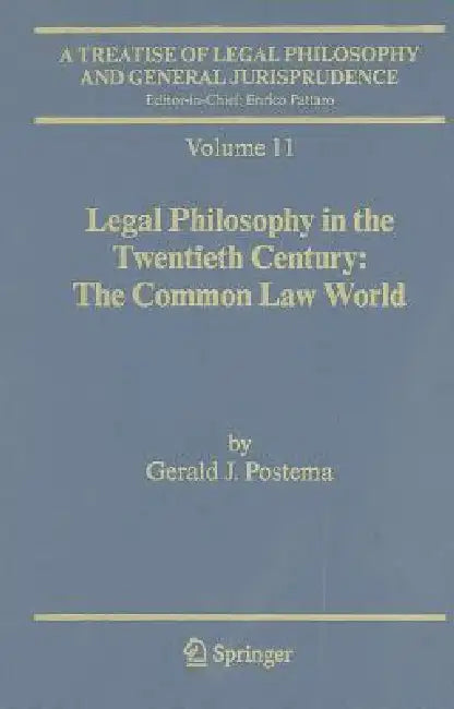 Buy Legal Philosophy in the Twentieth Century (English, Gerald J. Postema) Online at Best Price - BookBajar