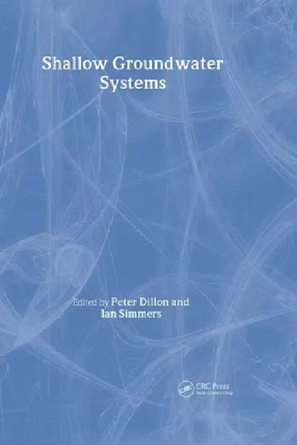 Buy Shallow Groundwater Systems (English, Peter Dillon | Ian Simmers) Online at Best Price - BookBajar