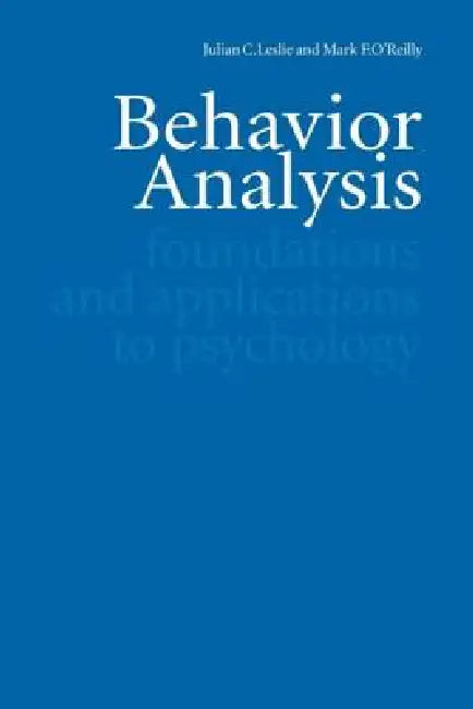 Buy Behavior Analysis (English, Julian Leslie | Mark F. O'Reilly | Julian C. Leslie) Online at Best Price - BookBajar
