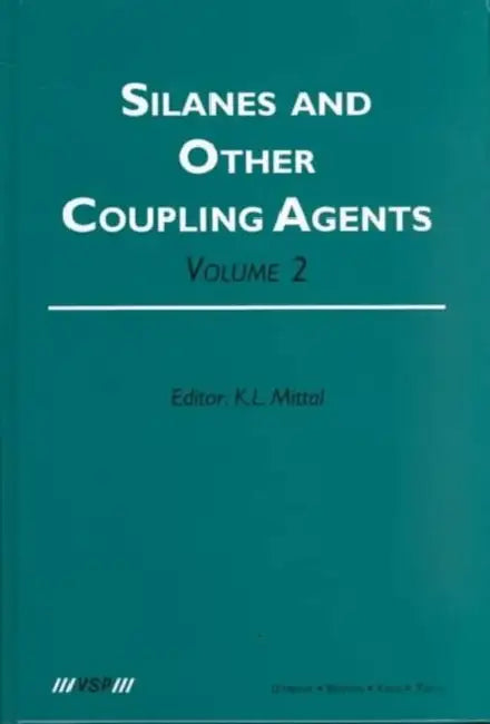 Buy Silanes and Other Coupling Agents (English, Kash L. Mittal) Online at Best Price - BookBajar