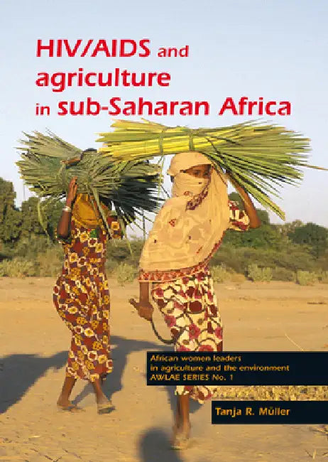 Buy HIV/AIDS and Agriculture in Sub-Saharan Africa (English, Tanja R. Müller) Online at Best Price - BookBajar