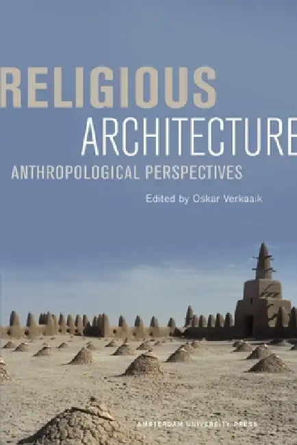 Buy Religious Architecture (English, Oskar Verkaaik) Online at Best Price - BookBajar