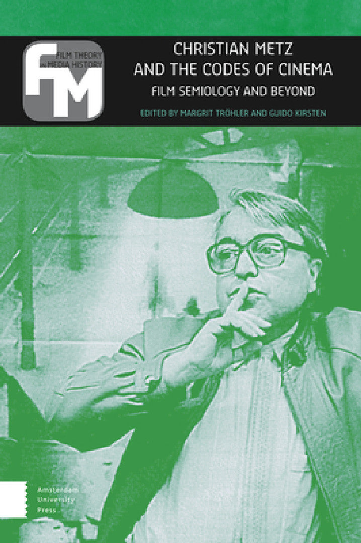 Christian Metz and the Codes of Cinema (English, Margrit Tröhler | Guido Kirsten) - Image 1 - BookBajar
