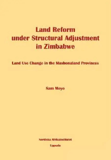 Buy Land Reform under Structural Adjustment in Zimbabwe (English, Sam Moyo) Online at Best Price - BookBajar