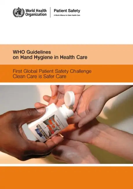 Buy Who Guidelines on Hand Hygiene in Health Care (English, World Health Organization) Online at Best Price - BookBajar