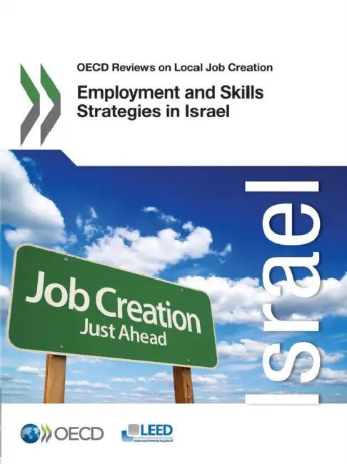 Buy OECD Reviews on Local Job Creation Employment and Skills Strategies in Israel (English, OECD) Online at Best Price - BookBajar