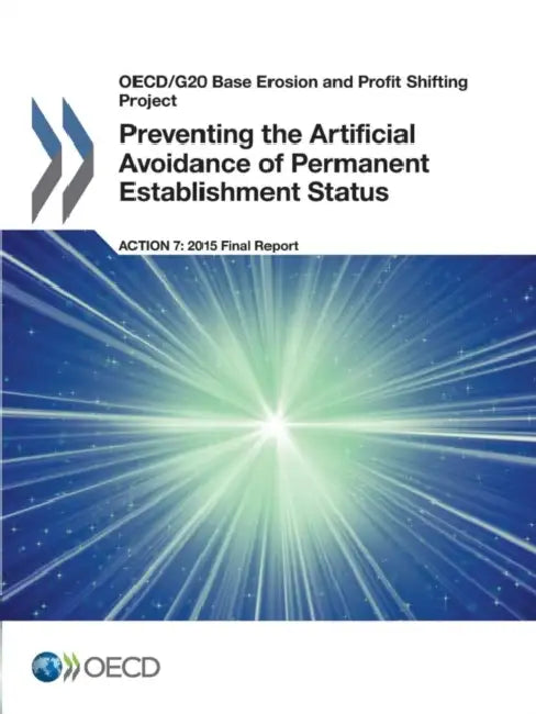 OECD/G20 Base Erosion and Profit Shifting Project Preventing the Artificial Avoidance of Permanent E (English, Oecd) - Image 1 - BookBajar