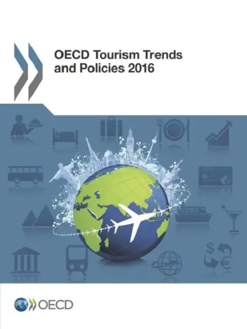 Buy OECD Tourism Trends and Policies 2016 (English, OECD) Online at Best Price - BookBajar