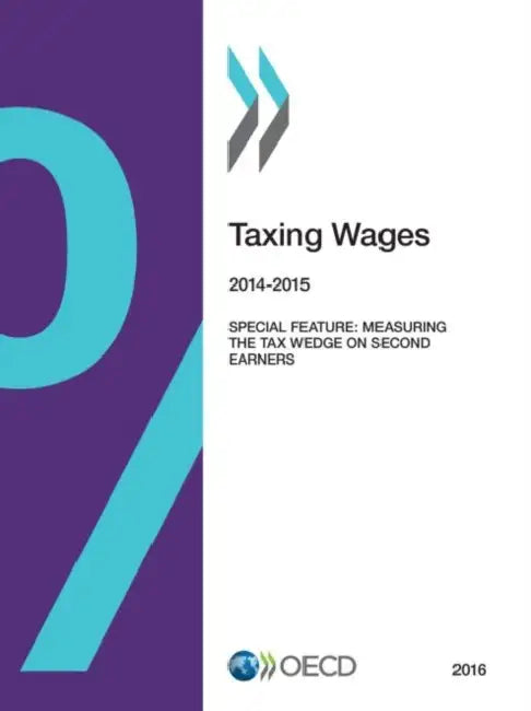 Taxing Wages (English, Organization for Economic Cooperation an) - Image 1 - BookBajar