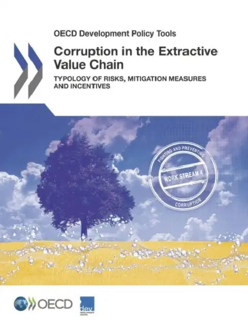 Buy OECD Development Policy Tools Corruption in the Extractive Value Chain (English, Oecd) Online at Best Price - BookBajar