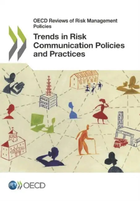 Buy Trends in Risk Communication Policies and Practices (English, Oecd) Online at Best Price - BookBajar