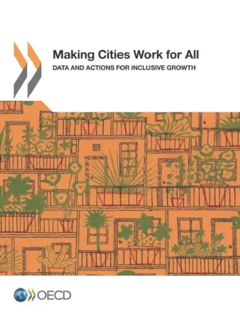 Buy Making Cities Work for All (English, Oecd) Online at Best Price - BookBajar