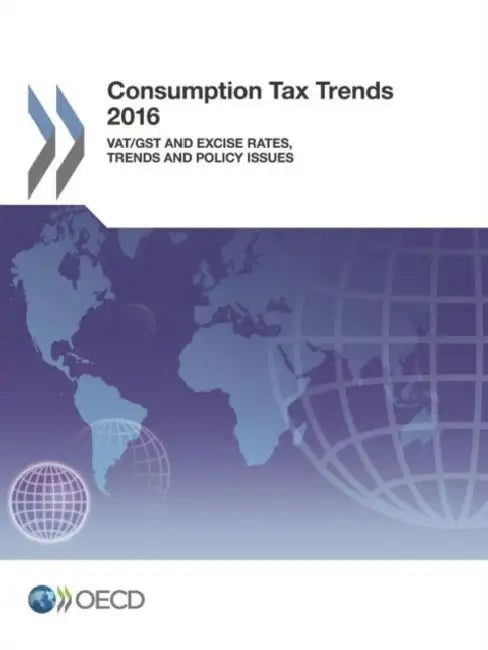 Buy Consumption Tax Trends 2016 (English, Oecd) Online at Best Price - BookBajar