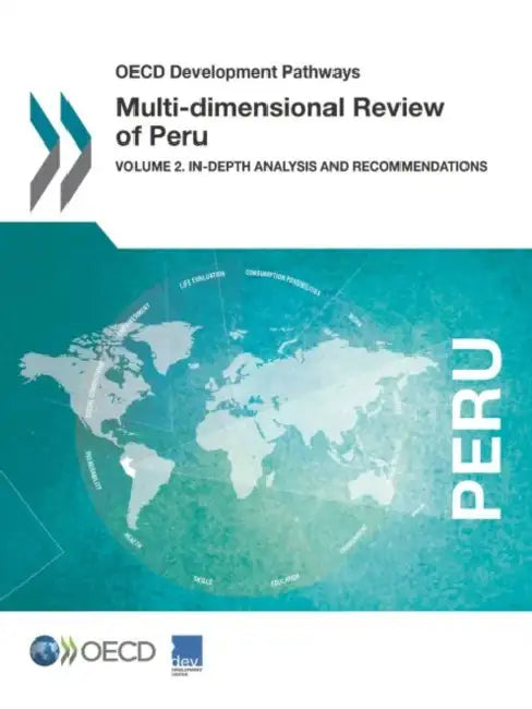 Buy OECD Development Pathways Multi-Dimensional Review of Peru (English, Oecd) Online at Best Price - BookBajar