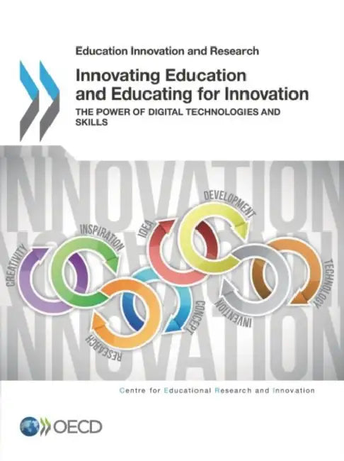 Buy Innovating Education and Educating for Innovation (English, Organization for Economic Cooperation an) Online at Best Price - BookBajar