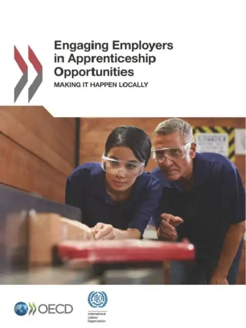 Buy Engaging Employers in Apprenticeship Opportunities (English, Oecd) Online at Best Price - BookBajar