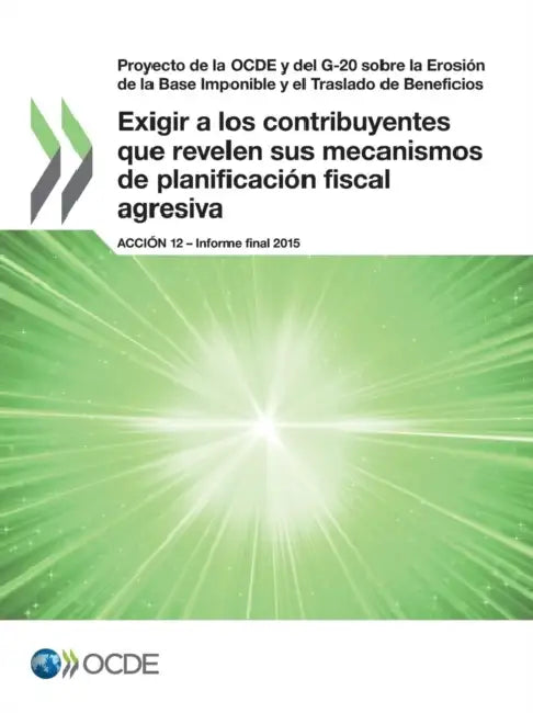 Buy Proyecto de La Ocde y del G-20 Sobre La Erosion de La Base Imponible y El Traslado de Beneficios Exi (English, Oecd) Online at Best Price - BookBajar