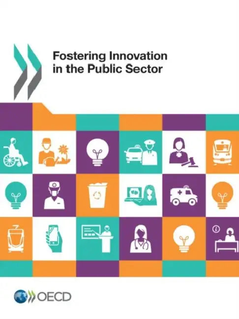 Buy Fostering Innovation in the Public Sector (English, Oecd) Online at Best Price - BookBajar