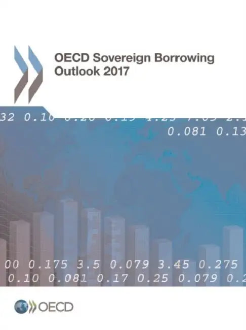 Buy OECD Sovereign Borrowing Outlook 2017 (English, Oecd) Online at Best Price - BookBajar