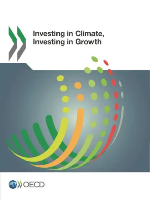Investing in Climate, Investing in Growth (English, Oecd) - Image 1 - BookBajar