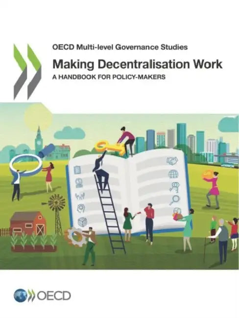 Buy Making Decentralisation Work (English, Oecd) Online at Best Price - BookBajar
